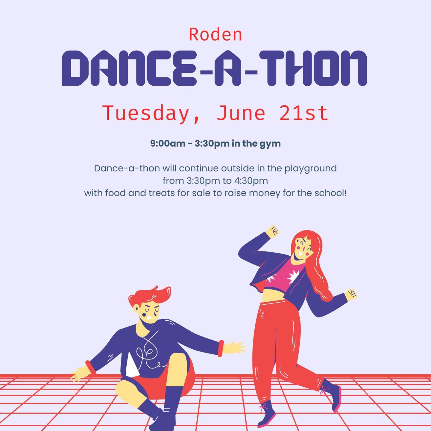 Did you know? Next Tuesday is the all-day Roden Dance-a-Thon!  And Roden School Council is taking the event out of the gym and onto the schoolyard from 3:30 to 4:30 p.m., with music, snacks, and pizza for sale. It’s been a rollercoaster of a year and it is time to celebrate. Mark your calendars — we hope to see you ALL!